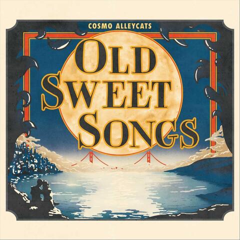 Old Sweet Songs
