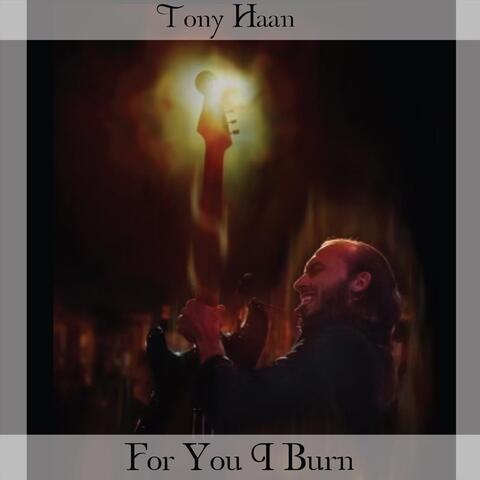 For You I Burn