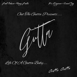 Gutta: Life of a Gutta Baby...