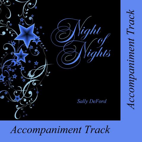 Night of Nights (Accompaniment Track)