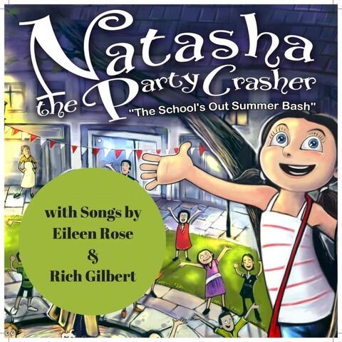 Natasha the Party Crasher: The School's out Summer Bash