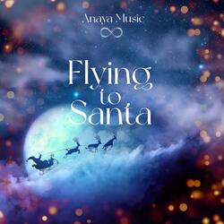 Flying to Santa