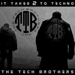 It Takes 2 to Techno