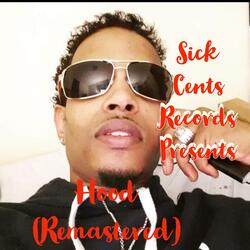 Lay It Down (Remastered) [feat. Amazyn da Great, Sick Cents, Famous Banks, Baby Girl & Sick & Amazin]