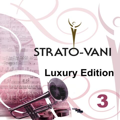 Strato-Vani 3 (Luxury Edition)