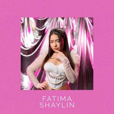 Fatima Shaylin