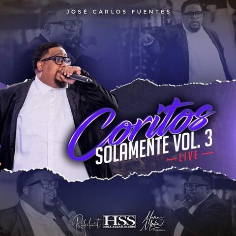 Coritos Solamente Vol. 3 (En Vivo)