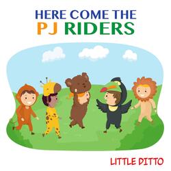 Here Come the PJ Riders