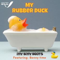My Rubber Duck (feat. Benny Time)