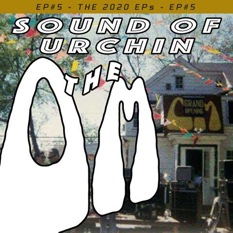 The Om EP #5
