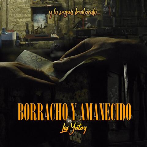 Borracho y Amanecido