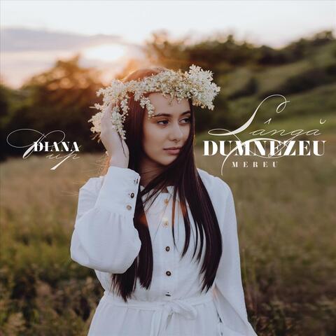 Langa Dumnezeu Mereu