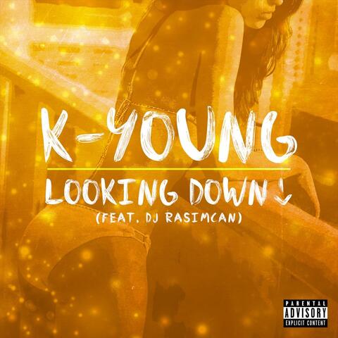 Looking Down (feat. DJ Rasimcan)