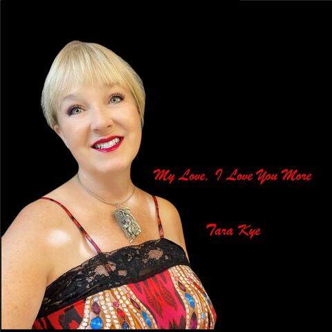 My Love, I Love You More