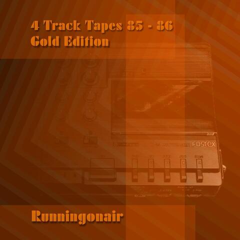 4 Track Tapes 85-86 (Gold Edition)