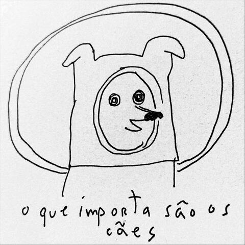 O Que Importa São os Cães