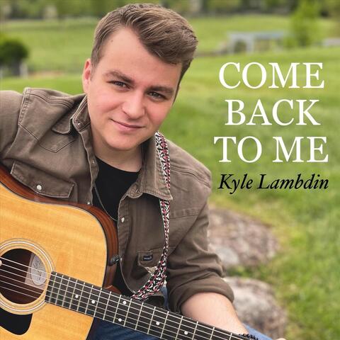 Come Back to Me