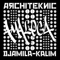 Amalega (feat. Kalim & Djamila)