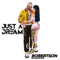 Just A Dream