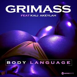 Body Language (feat. Kali Akeylah)