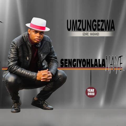 Sengiyohlala Naye