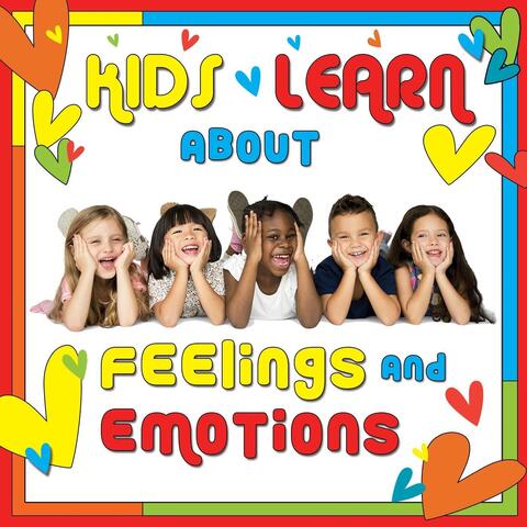 Kids Learn About Feelings and Emotions