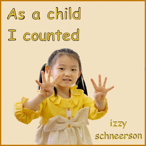 As a Child I Counted