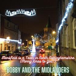 Mansfield Is a Town in North Nottinghamshire (Merry Xmas to You!)
