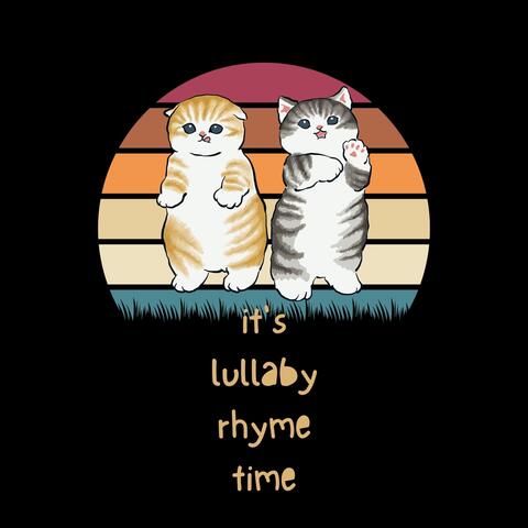 It's Lullaby Rhyme Time