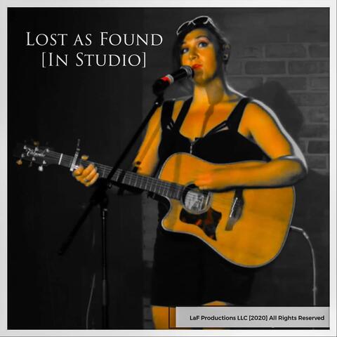 Lost as Found (In Studio)