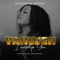 Yahweh I Worship You