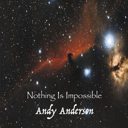 Nothing Is Impossible