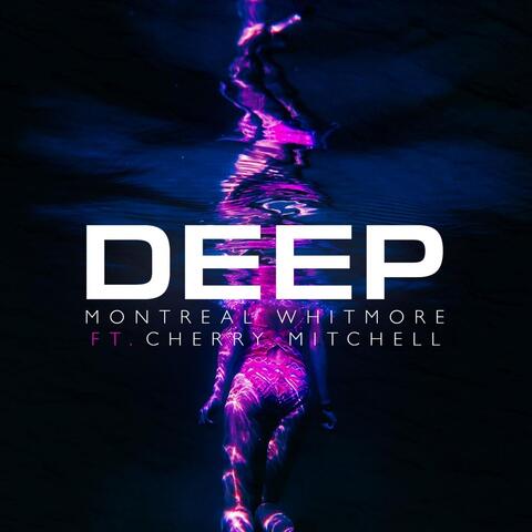 Deep (feat. Cherry Mitchell)