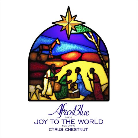 Joy to the World (feat. Cyrus Chestnut)
