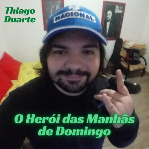 O Herói das Manhãs de Domingo