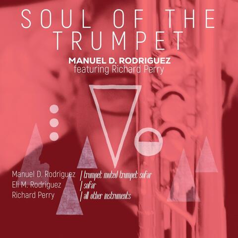 Soul of the Trumpet (feat. Richard Perry)