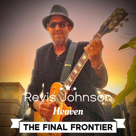 Heaven the Final Frontier