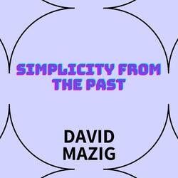 Simplicity from the Past