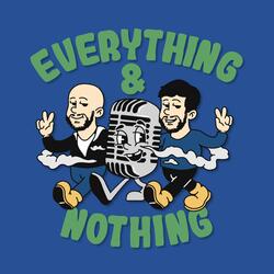 Everything and Nothing (Theme)