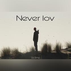 Never Lov