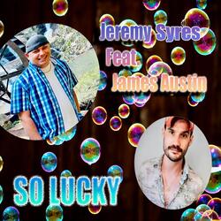So Lucky (feat. James Austin)