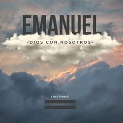 Emanuel "Dios con nosotros"