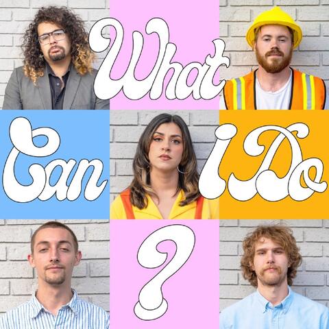 What Can I Do?