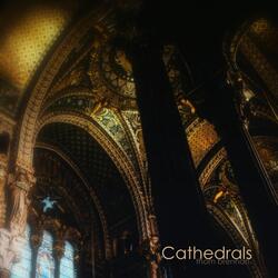 Cathedrals, Pt. 2
