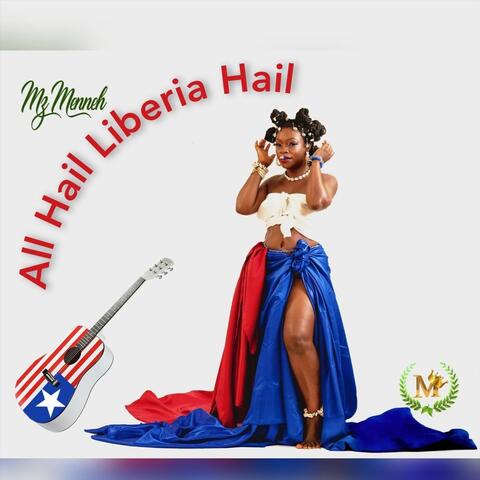 All Hail Liberia Hail