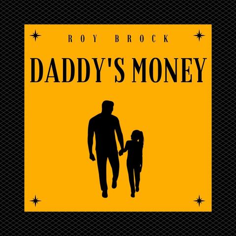 Daddy's Money