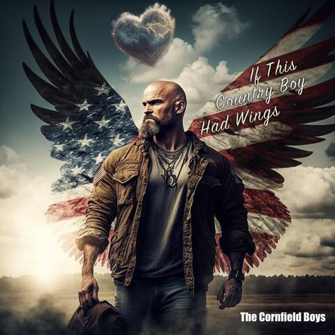 If This Country Boy Had Wings