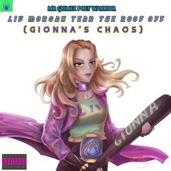 Liv Morgan Tear the Roof Off (Gionna's Chaos)