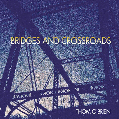 Bridges and Crossroads