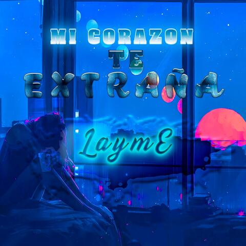 Mi Corazón Te Extraña